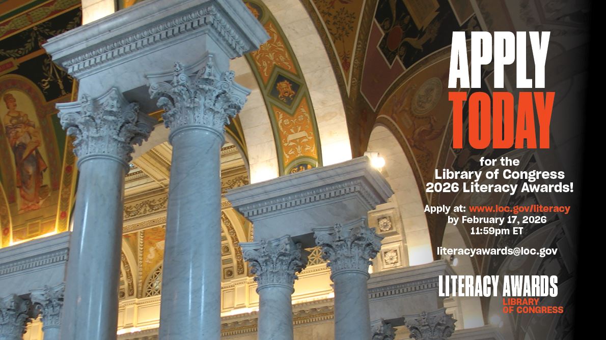 Library of Congress Accepting Applications for the 2026 Literacy Awards